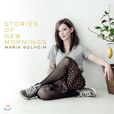 Maria Solheim ( ) - Stories of New Mornings 