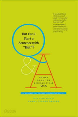 But Can I Start a Sentence with But?: Advice from the Chicago Style Q&A