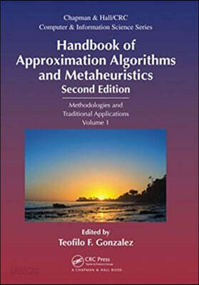 Handbook of Approximation Algorithms and Metaheuristics