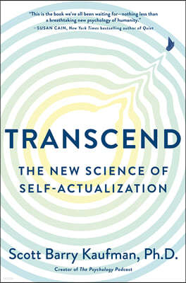 Transcend: The New Science of Self-Actualization