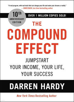 The Compound Effect (10th Anniversary Edition)