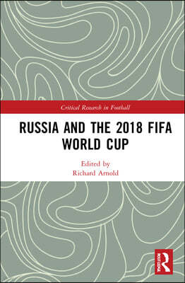 Russia and the 2018 FIFA World Cup