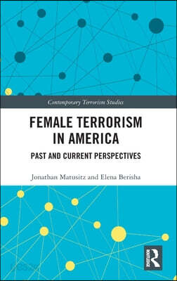 Female Terrorism in America