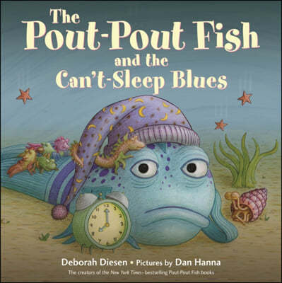 The Pout-Pout Fish and the Can't-Sleep Blues