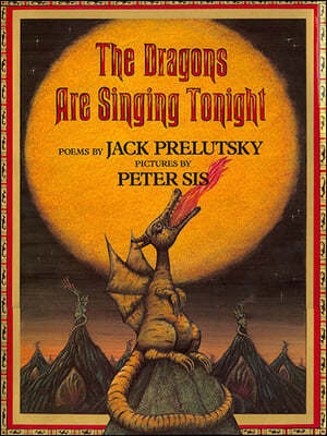 The Dragons Are Singing Tonight