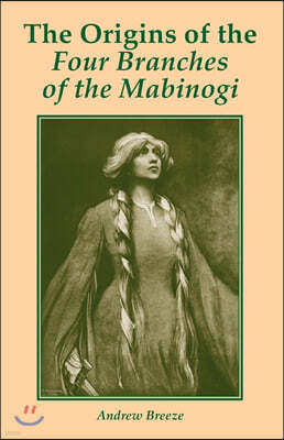 The Origins of the Four Branches of the Mabinogi