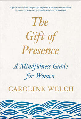 The Gift of Presence