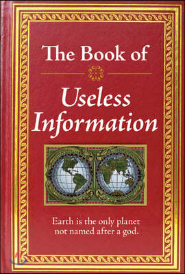 The Book of Useless Information