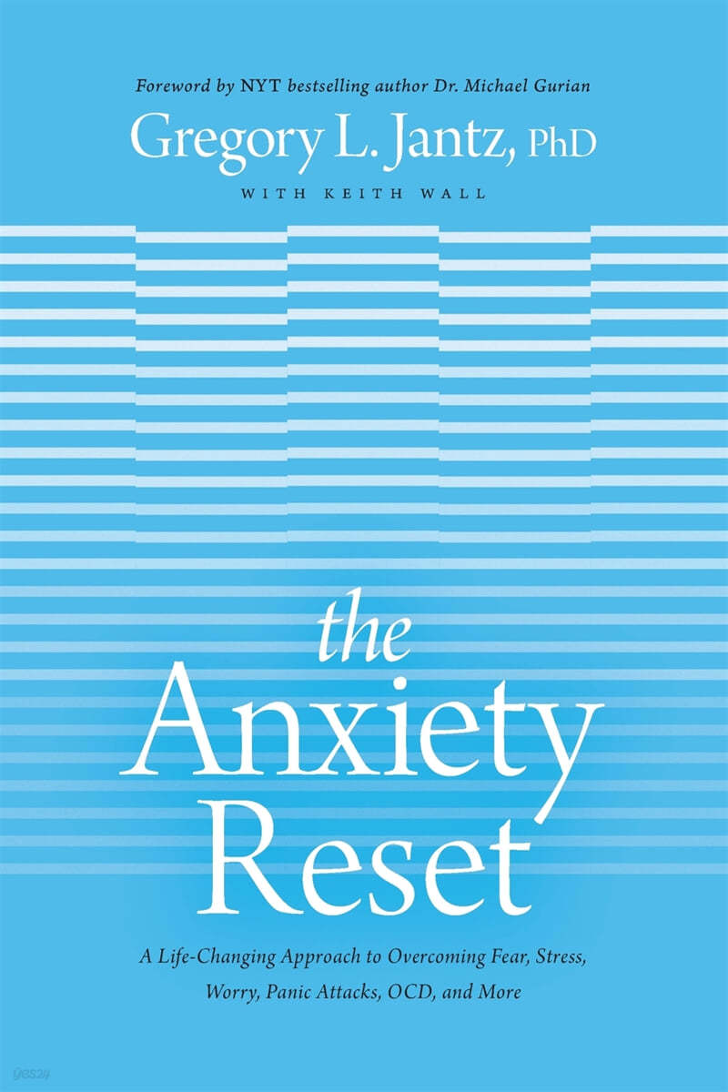 The Anxiety Reset: A Life-Changing Approach to Overcoming Fear, Stress, Worry, Panic Attacks, Ocd and More