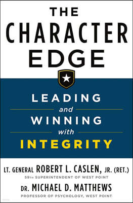 The Character Edge: Leading and Winning with Integrity