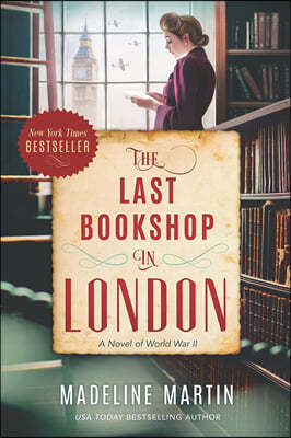 The Last Bookshop in London: A Novel of World War II