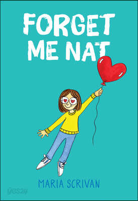 Forget Me Nat: A Graphic Novel (Nat Enough #2): Volume 2