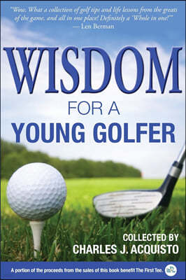 Wisdom for a Young Golfer