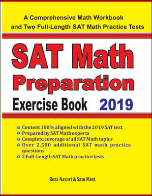 SAT Math Preparation Exercise Book: A Comprehensive Math Workbook and Two Full-Length SAT Math Practice Tests