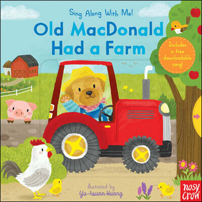 Old MacDonald Had a Farm: Sing Along with Me!