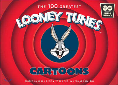 The 100 Greatest Looney Tunes Cartoons