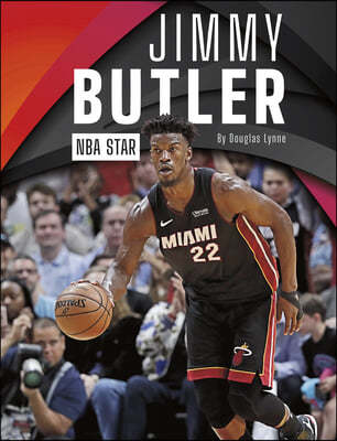 Jimmy Butler: NBA Star