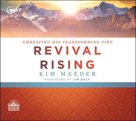 Revival Rising: Embracing His Transforming Fire
