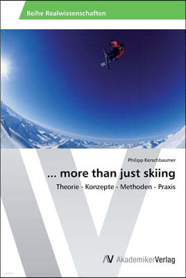 ... more than just skiing