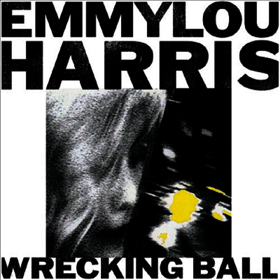 Nonesuch Emmylou Harris - Wrecking Ball (Remastered)(LP)