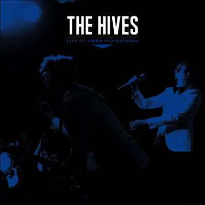 Hives — Live At Third Man Records 앨범 커버