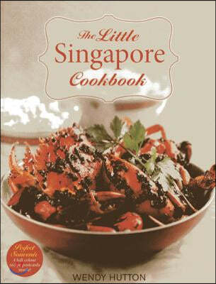 The Little Singapore Cookbook