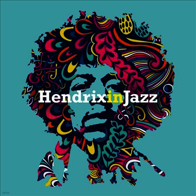 Tribute To Jimi Hendrix — Hendrix In Jazz 앨범 커버