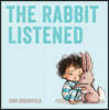 The Rabbit Listened