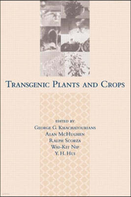 Transgenic Plants and Crops