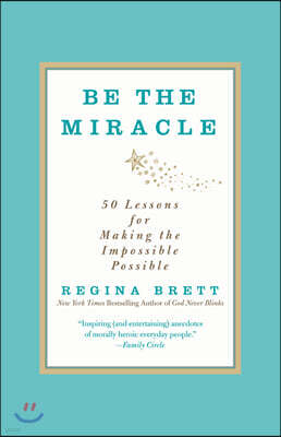 Be the Miracle