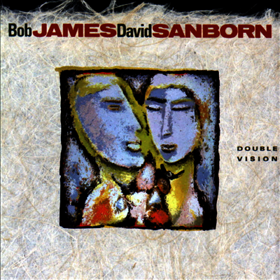 Bob James & Dave Sanborn — Double Vision 앨범 커버