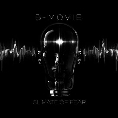 B-Movie - Climate Of Fear (Ltd. Ed)(2LP)