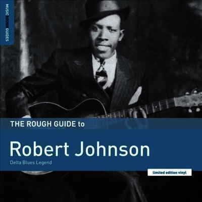 Robert Johnson — Rough Guide To Robert Johnson: Delta Blues Legend 앨범 커버