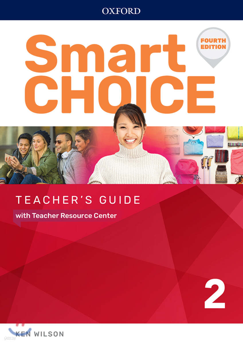 Smart Choice 2 : Teacher's Guide with Teachers Resource Center, 4/E
