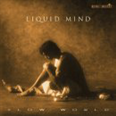 Liquid Mind - Slow World (CD)