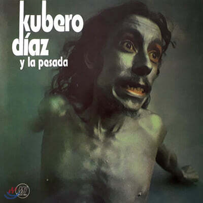 Kubero Diaz Y La Pesada — Kubero Diaz Y La Pesada 앨범 커버