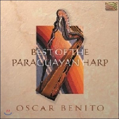 Oscar Benito - Best Of The Paraguayan Harp