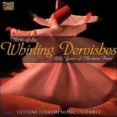 Gulizar Turkish Music Ensemble - Music Of Thewhirling Dervishes