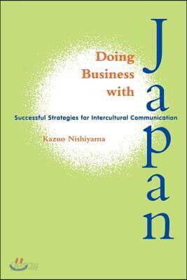 Doing Business with Japan: Successful Strategies for Intercultural Communication