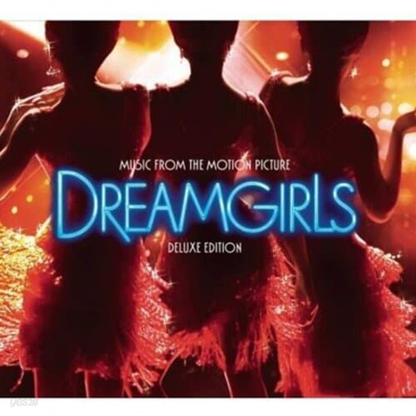 / Dreamgirls (드림걸즈) (2CD Deluxe Edition/Digipak) - YES24... S.T. / Dreamgirls (드림걸즈) (2CD Deluxe Edition/Digipak) - YES24