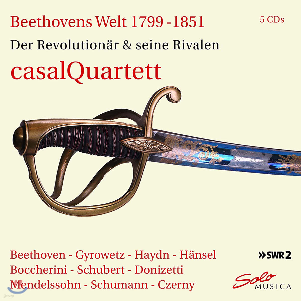 Casal Quartett 베토벤의 세계 (Beethoven's Welt 1799-1851) 