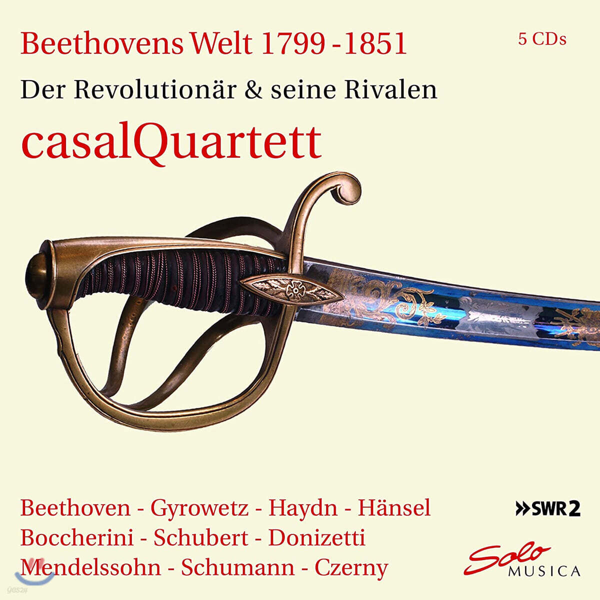 Casal Quartett 베토벤의 세계 (Beethoven's Welt 1799-1851)