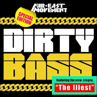 Far East Movement - Dirty Bass (Special Edition)