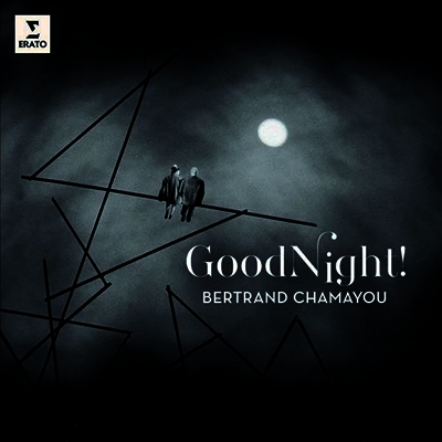 Bertrand Chamayou — 자장가 - 피아노 작품집 (Good Night - Works for Piano) - Bertrand Chamayou 앨범 커버