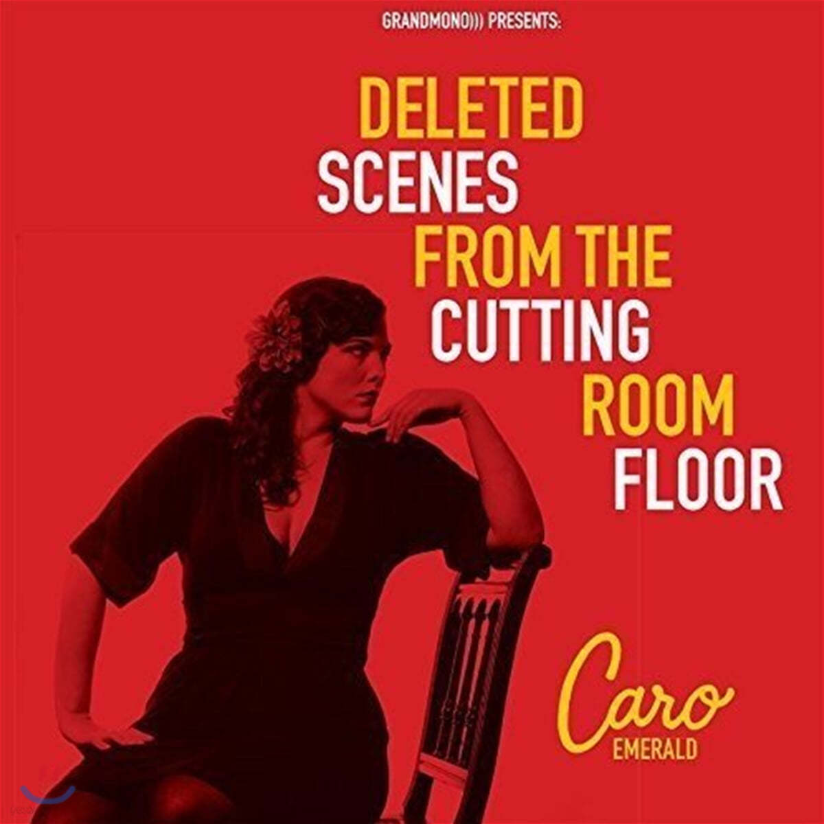 Caro Emerald (카로 에메랄드) - Deleted Scenes From The Cutting Room Floor 