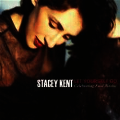 Stacey Kent - Let Yourself Go - Celebrating Fred Astaire (Ltd. Ed)(Remastered)(180G)(2LP)