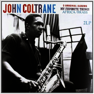 John Coltrane - My Favorite Things+Africa/Brass (Remastered)(180G)(2LP)