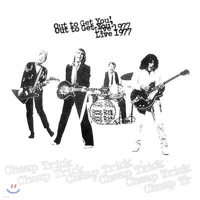 Cheap Trick (Ĩ Ʈ) - Out To Get You! (Live 1977) [2LP] 