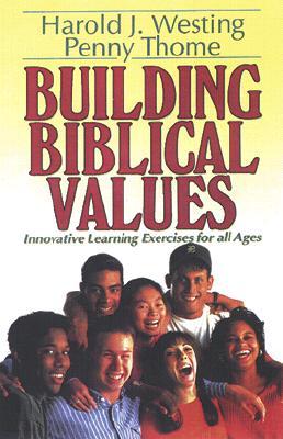 Building Biblical Values