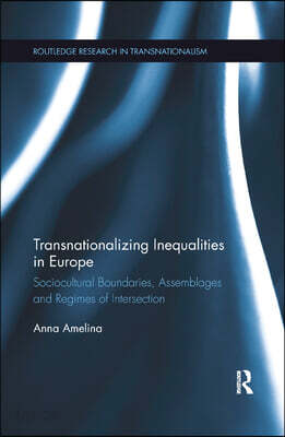 Transnationalizing Inequalities in Europe